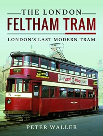 The London Feltham Tram