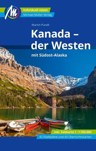 Kanada - Der Westen Reiseführer Michael Müller Verlag