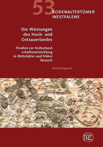 Die Wüstungen des Hoch- und Ostsauerlandes