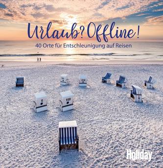 HOLIDAY Reisebuch: Urlaub? Offline!