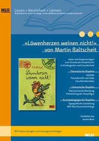 »Löwenherzen weinen nicht« von Martin Baltscheit