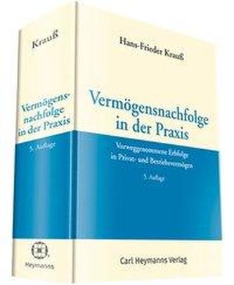Vermögensnachfolge in der Praxis