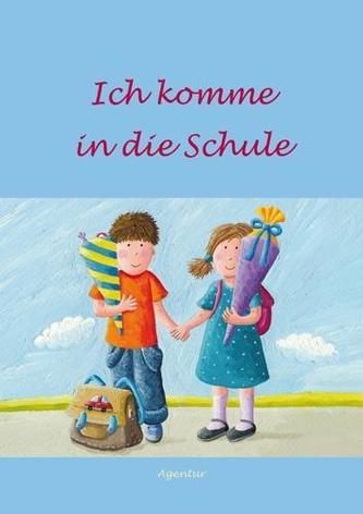 Ich komme in die Schule