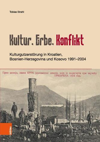 Kultur, Erbe, Konflikt