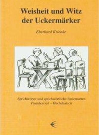Weisheit und Witz der Uckermärker