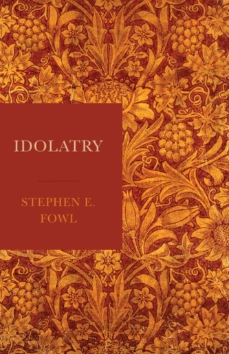 Idolatry Idolatry