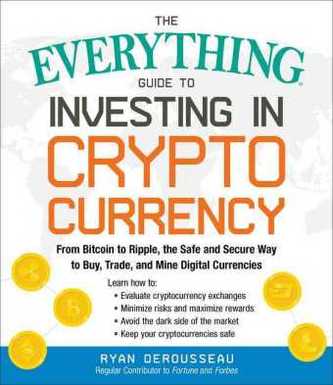 Everything Guide to Investing in Cryptocurrency