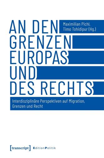 An den Grenzen Europas und des Rechts