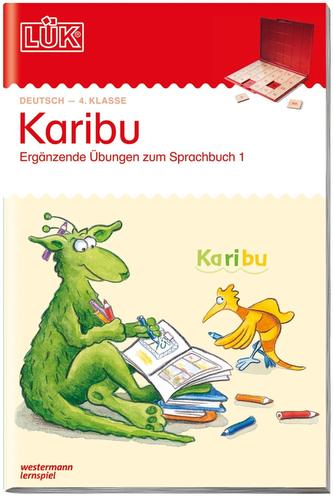 LÜK. Karibu - 4. Klasse. Ergänzende Übungen zum Sprachbuch 1