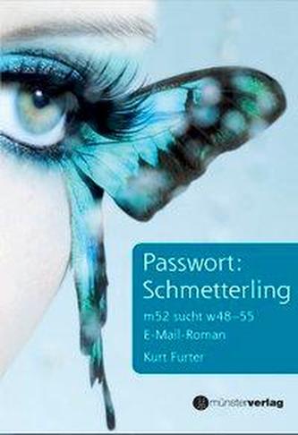 Passwort: Schmetterling