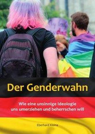 Der Genderwahn