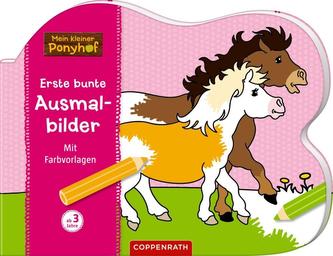 Mein kleiner Ponyhof: Erste bunte Ausmalbilder