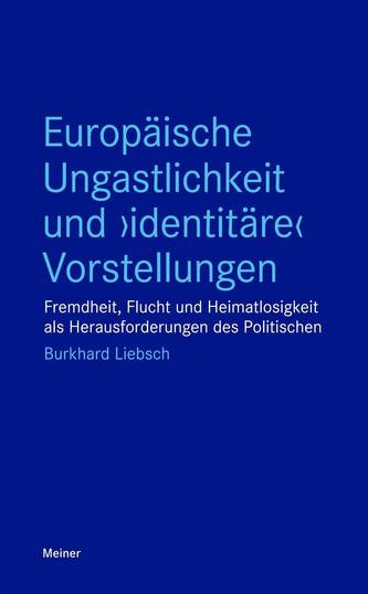 Europäische Ungastlichkeit und identitäre Vorstellungen