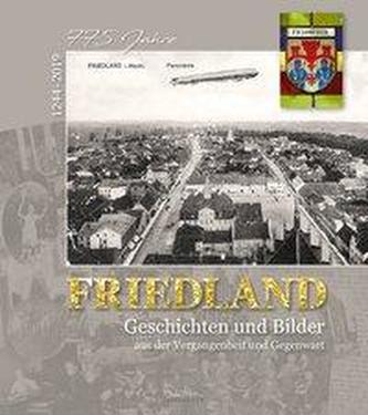 FRIEDLAND - 775 Jahre (1244 - 2019)