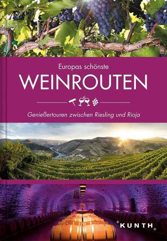 Europas schönste Weinrouten