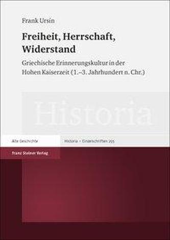 Freiheit, Herrschaft, Widerstand