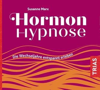 Hormon-Hypnose (Hörbuch)