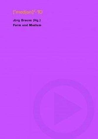 Form und Medium