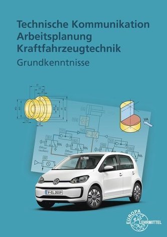 Technische Kommunikation Arbeitsplanung Kraftfahrzeugtechnik