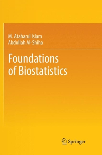 Foundations of Biostatistics Foundations of Biostatistics