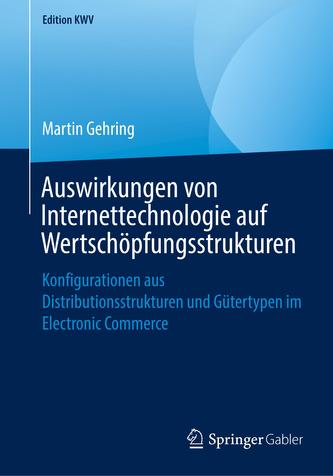 Auswirkungen von Internettechnologie auf Wertschöpfungsstrukturen