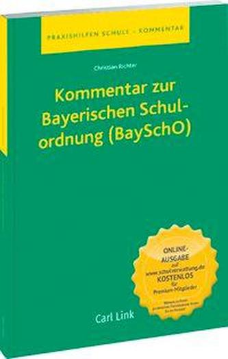 Kommentar zur Bayerischen Schulordnung (BaySchO)