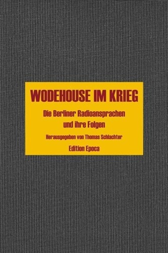 Wodehouse im Krieg