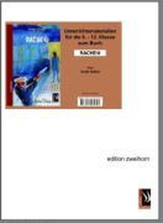 Unterrichtsmaterialien für die 6.-10. Klasse zum Buch Rache@