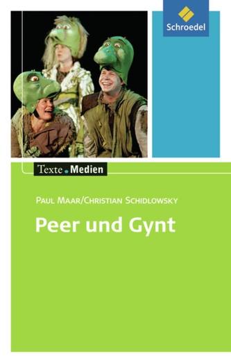 Peer und Gynt: Textausgabe mit Materialien