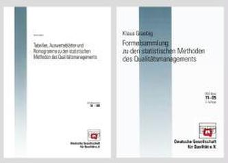 Formelsammlung zu den statistischen Methoden des Qualitätsmanagements und Tabellen, Auswerteblätter und Nomogramme zu den statis