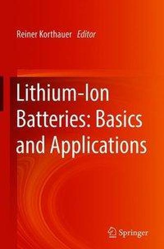 Lithium-Ion Batteries: Basics and Applications