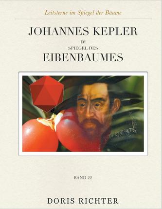 Johannes Kepler Im Spiegel Des Eibenbaumes Richter Doris Megaknihy Cz