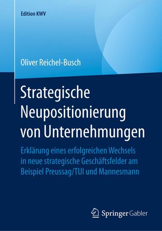 Strategische Neupositionierung von Unternehmungen