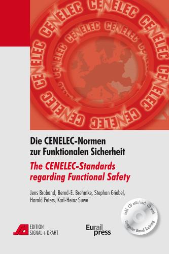 Die CENELEC-Normen zur Funktionalen Sicherheit / The CENELEC-Standards regarding Functional Safety