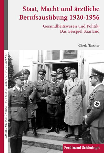 Staat, Macht und ärztliche Berufsausübung 1920-1956