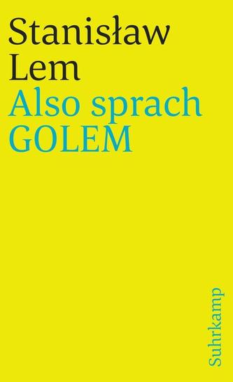 Also sprach GOLEM