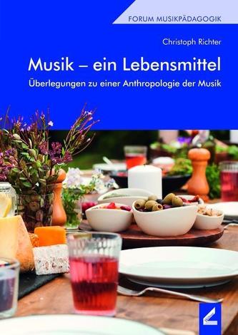 Musik - ein Lebensmittel