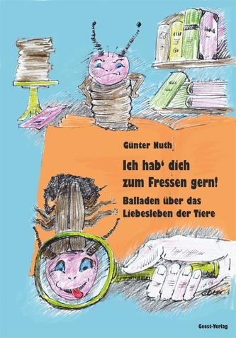 Ich hab dich zum Fressen gern!