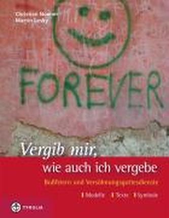 Vergib mir wie auch ich vergebe