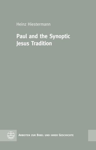 Paul and the Synoptic Jesus Tradition