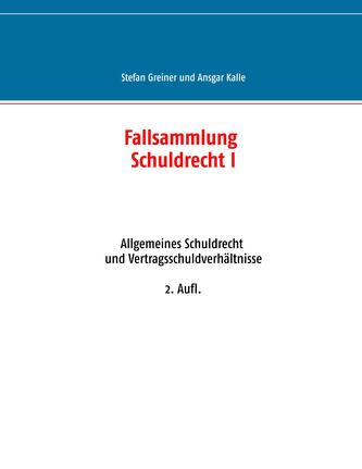 Fallsammlung Schuldrecht I