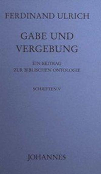 Gabe und Vergebung