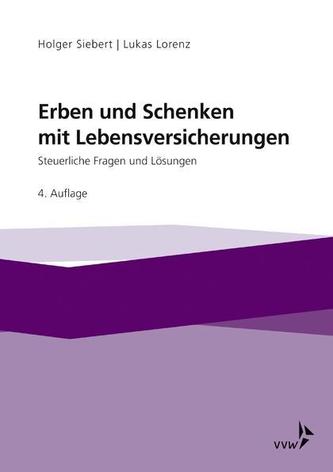 Erben und Schenken mit Lebensversicherungen