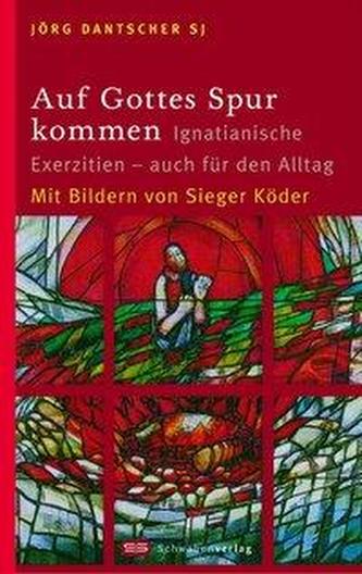 Auf Gottes Spur kommen