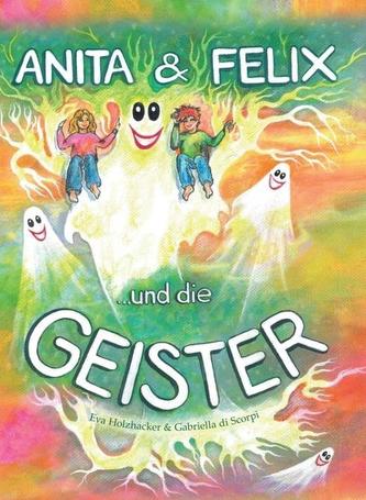 Anita & Felix und die Geister