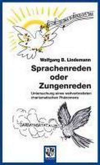 Sprachenreden oder Zungenreden