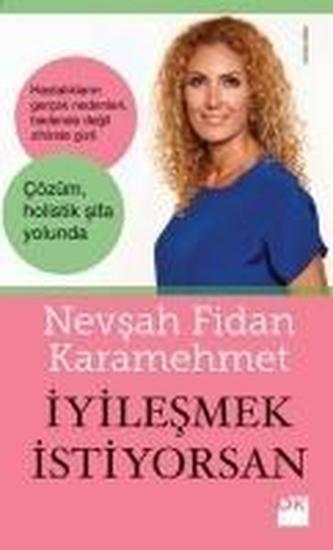 Iyilesmek Istiyorsan