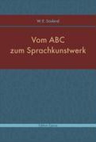 Vom ABC zum Sprachkunstwerk