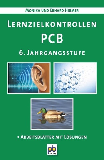 Lernzielkontrollen PCB. 6. Jahrgangsstufe