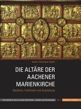 Die Altäre der Aachener Marienkirche